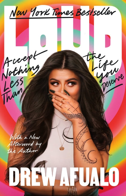 Loud: Accept Nothing Less Than the Life You Deserve