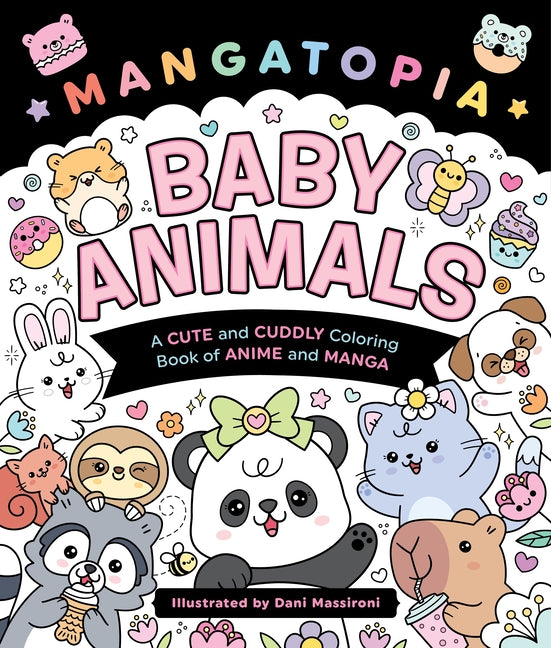Mangatopia: Baby Animals: A Cute and Cuddly Coloring Book