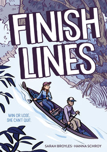 Finish Lines: A Graphic Novel