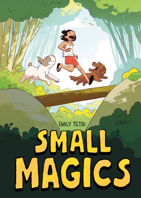 Small Magics: A Graphic Novel
