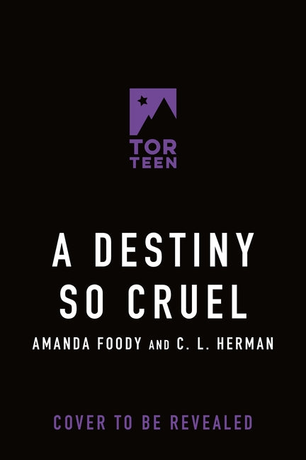 A Destiny So Cruel