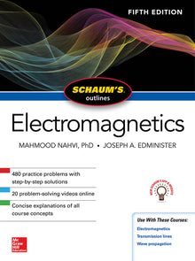 Schaum's Outline of Electromagnetics, Fifth Edition