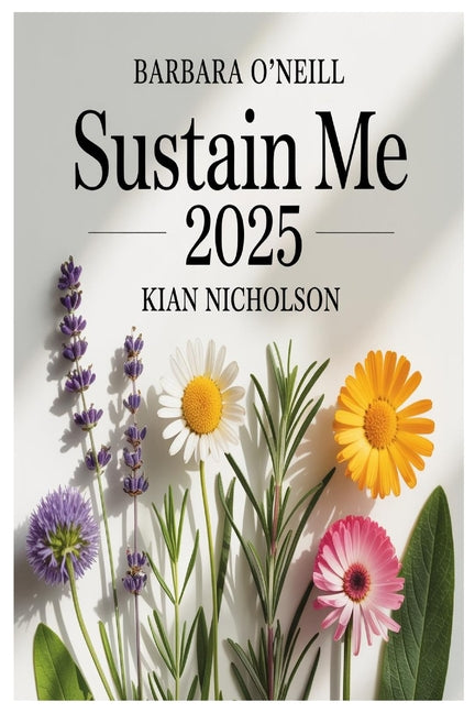 Barbara O'Neill Sustain Me 2025