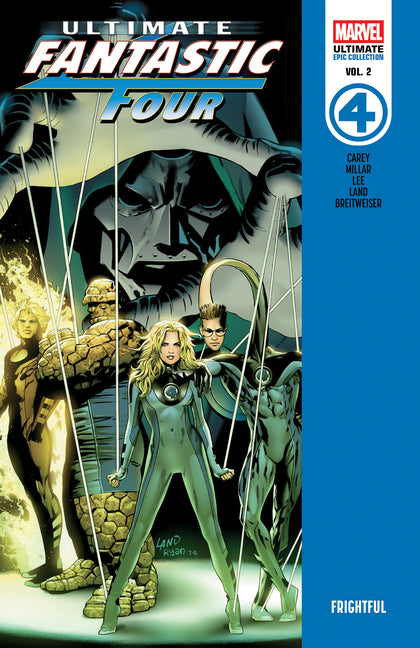 Ultimate Fantastic Four Epic Collection: Frightful