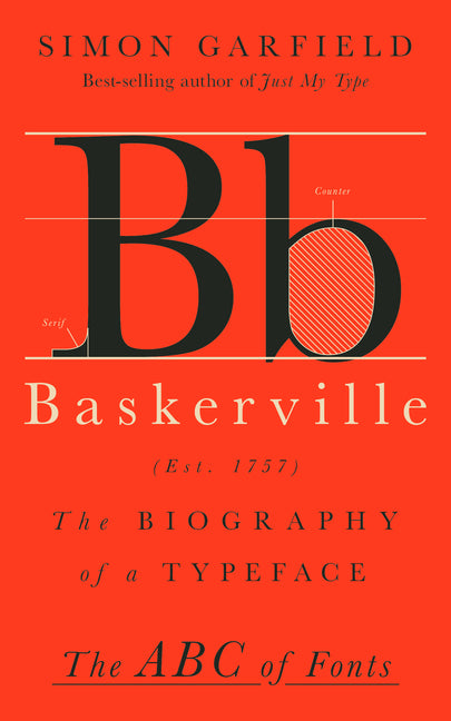 Baskerville: The Biography of a Typeface