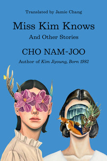 Miss Kim Knows: And Other Stories