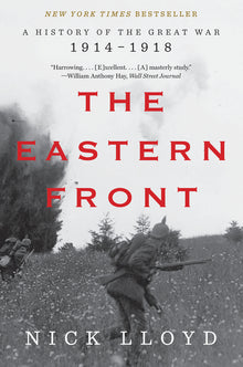 The Eastern Front: A History of the Great War, 1914-1918