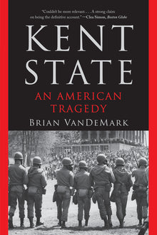 Kent State: An American Tragedy