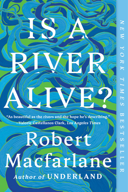 Is a River Alive?