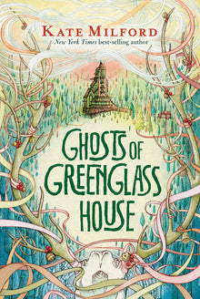 Ghosts of Greenglass House: A Greenglass House Story, Book 2