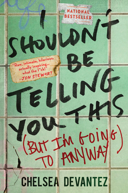 I Shouldn't Be Telling You This: (But I'm Going to Anyway)