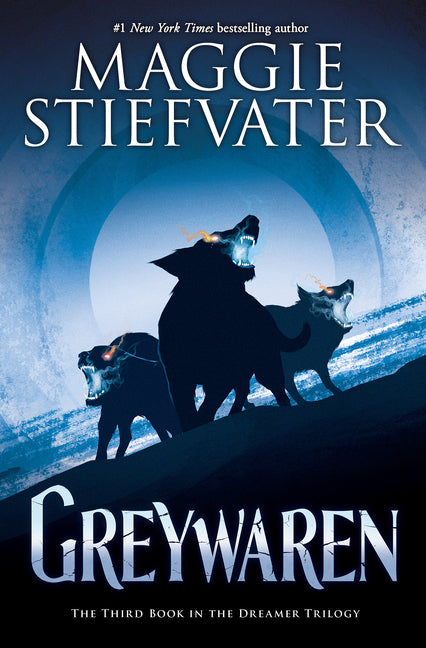 Greywaren (the Dreamer Trilogy #3): Volume 3