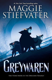 Greywaren (the Dreamer Trilogy #3): Volume 3