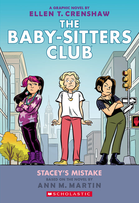 Stacey's Mistake: A Graphic Novel (the Baby-Sitters Club #14): Volume 14