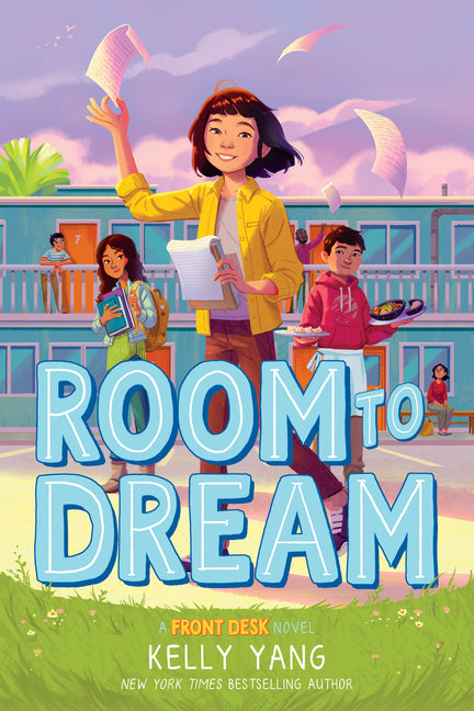 Room to Dream (Front Desk #3): Volume 3
