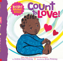 Count to Love! (a Bright Brown Baby Board Book)