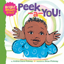 Peek-A-You! (a Bright Brown Baby Board Book): Volume 3