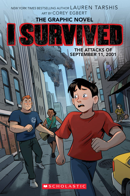 I Survived the Attacks of September 11, 2001 (I Survived Graphic Novel #4)