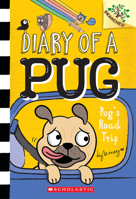 Pug's Road Trip: A Branches Book (Diary of a Pug #7): Volume 7
