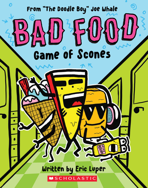 Game of Scones: From "The Doodle Boy" Joe Whale (Bad Food #1): Volume 1