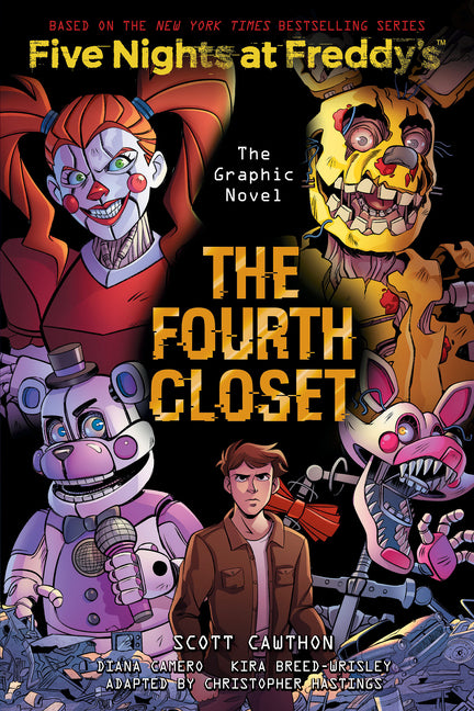 The Fourth Closet: Five Nights at Freddy's (Five Nights at Freddy's Graphic Novel #3): Volume 3
