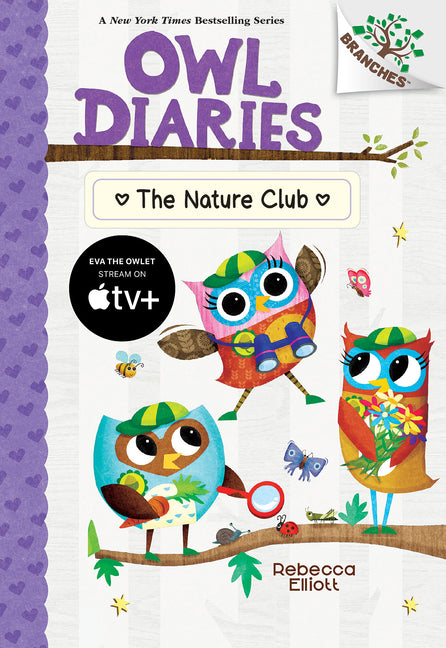 The Nature Club: A Branches Book (Owl Diaries #18): Volume 18