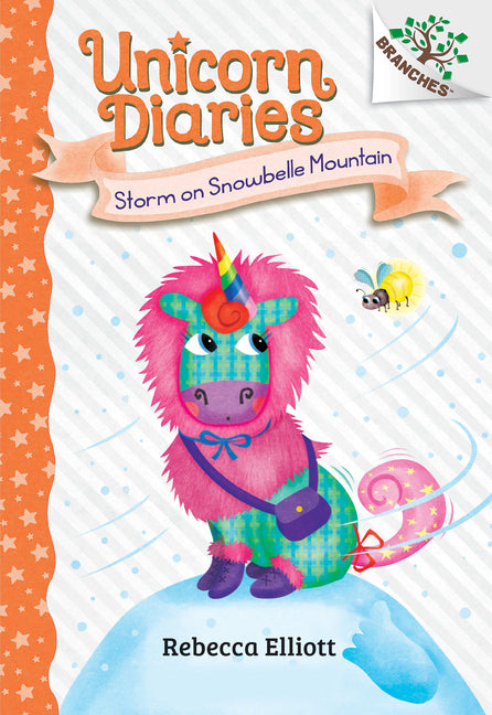 Storm on Snowbelle Mountain: A Branches Book (Unicorn Diaries #6): Volume 6