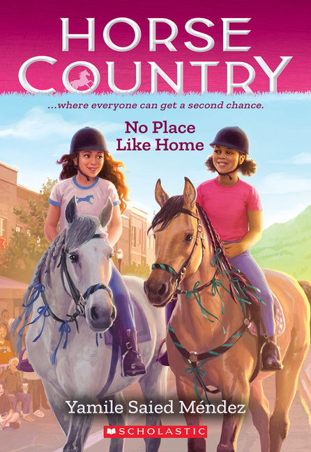 No Place Like Home (Horse Country #4): Volume 4