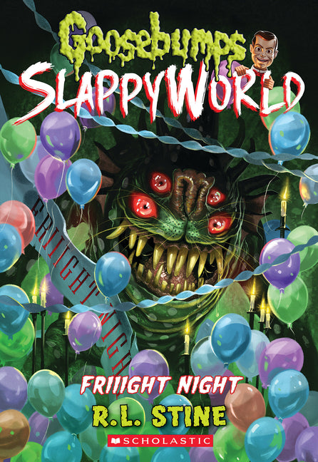 Friiight Night (Goosebumps Slappyworld #19): Volume 19