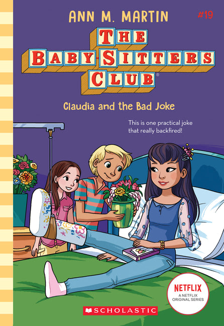 Claudia and the Bad Joke (the Baby-Sitters Club #19): Volume 19
