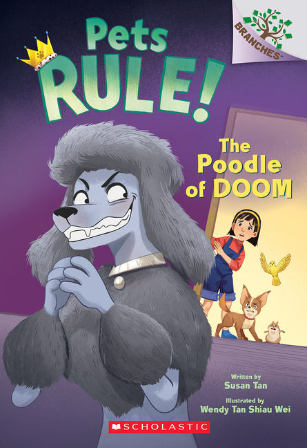 The Poodle of Doom: A Branches Book (Pets Rule! #2): Volume 2