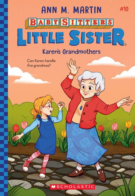 Karen's Grandmothers (Baby-Sitters Little Sister #10): Volume 10
