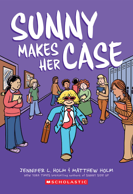 Sunny Makes Her Case: A Graphic Novel (Sunny #5): Volume 5