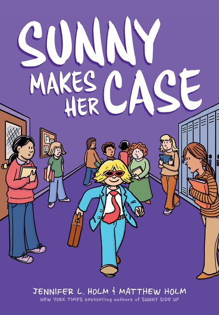 Sunny Makes Her Case: A Graphic Novel (Sunny #5): Volume 5