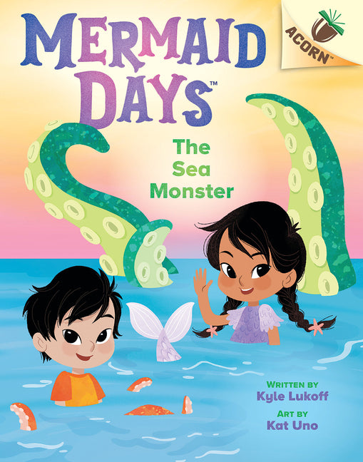 The Sea Monster: An Acorn Book (Mermaid Days #2): Volume 2