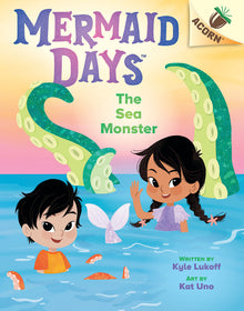 The Sea Monster: An Acorn Book (Mermaid Days #2): Volume 2