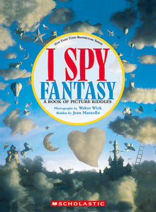 I Spy Fantasy: A Book of Picture Riddles