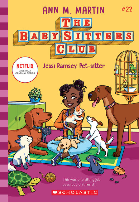 Jessi Ramsey, Pet-Sitter (the Baby-Sitters Club #22): Volume 22