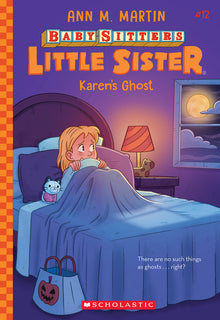 Karen's Ghost (Baby-Sitters Little Sister #12): Volume 12