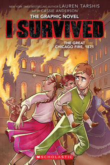 I Survived the Great Chicago Fire, 1871 (I Survived Graphic Novel #7): Volume 7
