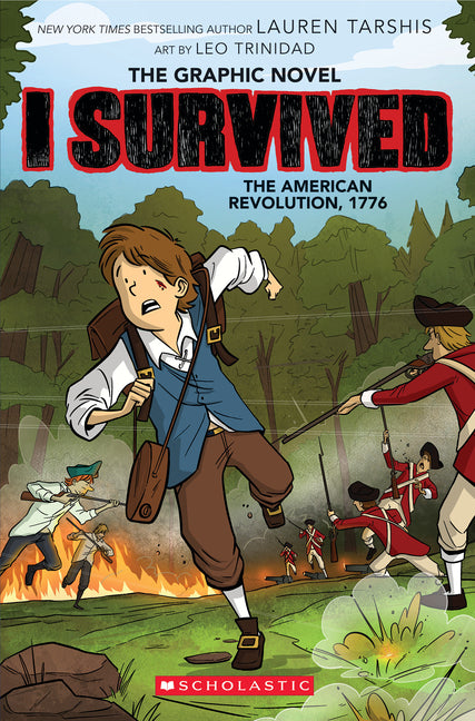 I Survived the American Revolution, 1776 (I Survived Graphic Novel #8): Volume 8