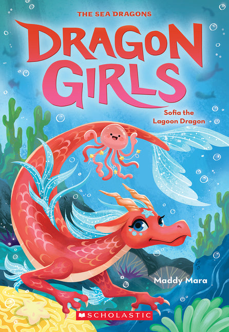 Sofia the Lagoon Dragon (Dragon Girls #12): Volume 12