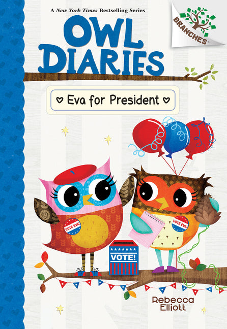 Eva for President: A Branches Book (Owl Diaries #19): Volume 19