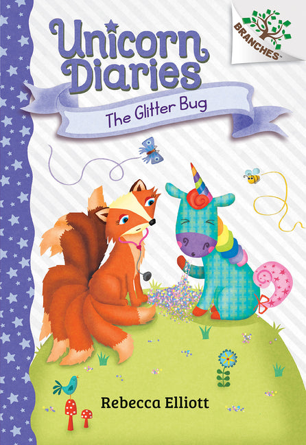 The Glitter Bug: A Branches Book (Unicorn Diaries #9): Volume 9