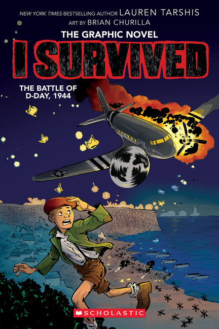 I Survived the Battle of D-Day, 1944 (I Survived Graphic Novel #9): Volume 9