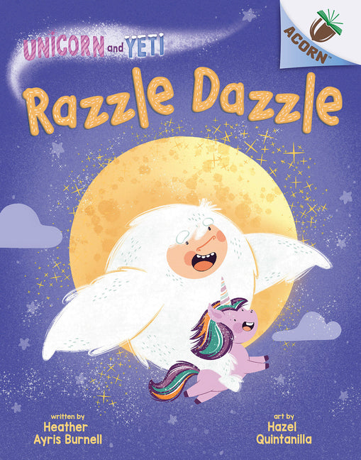 Razzle Dazzle: An Acorn Book (Unicorn and Yeti #9): Volume 9