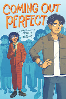 Coming Out Perfect #1: A Graphic Novel