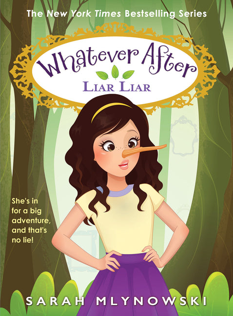 Liar Liar (Whatever After #16): Volume 16