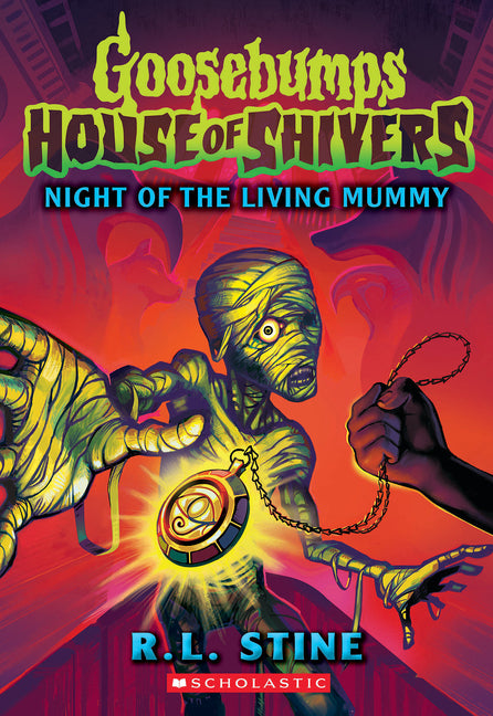 Night of the Living Mummy (House of Shivers #3): Volume 3
