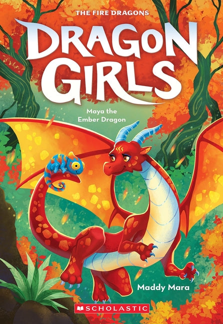 Maya the Ember Dragon (Dragon Girls #18): Volume 18